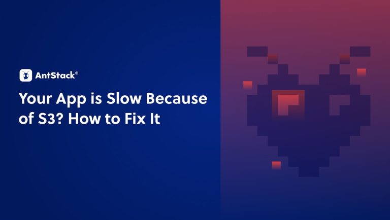 Your App Is Slow Because of S3? How to Fix It Your App Is Slow Because of S3? How to Fix It